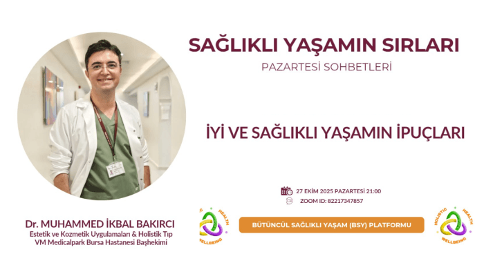 Dr. M.ikbal Bakırcı ile Sağlıklı Yaşam Sohbetleri